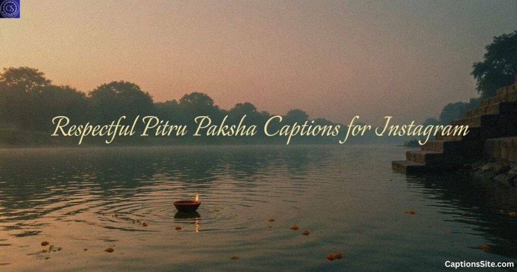 Respectful Pitru Paksha Captions for Instagram