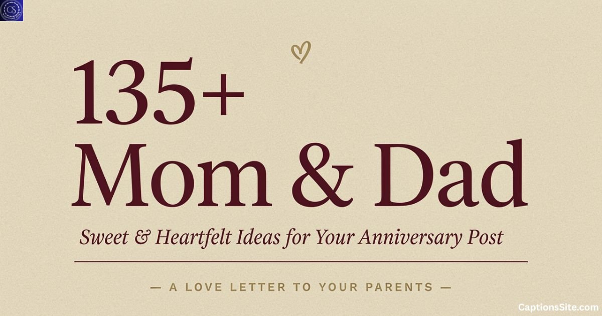 135+ Mom & Dad Captions for Instagram: Sweet & Heartfelt Ideas