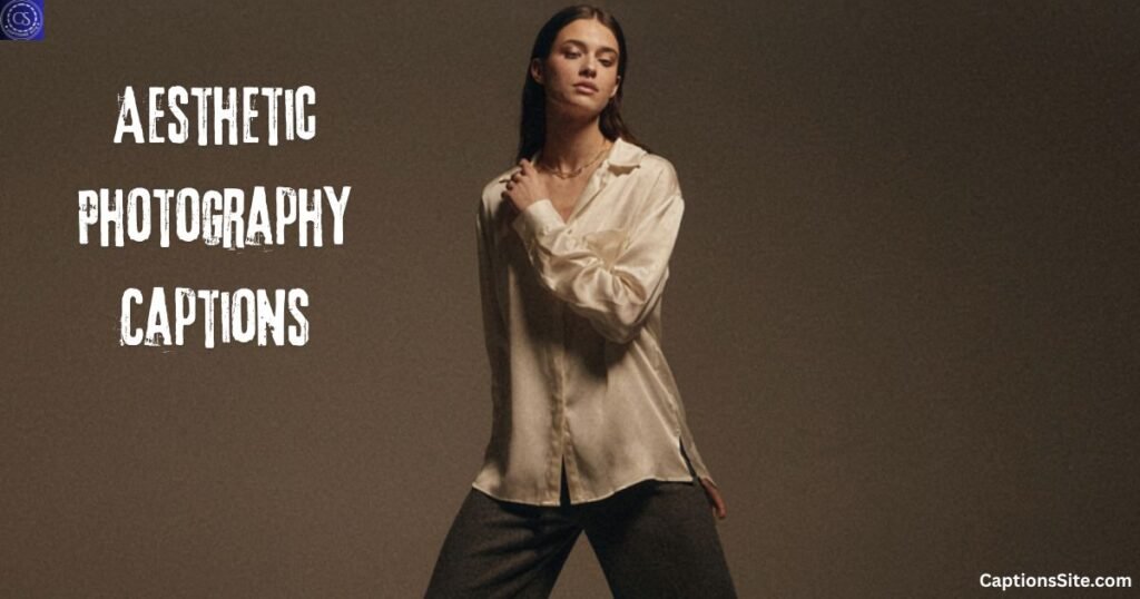 Aesthetic Photography Captions